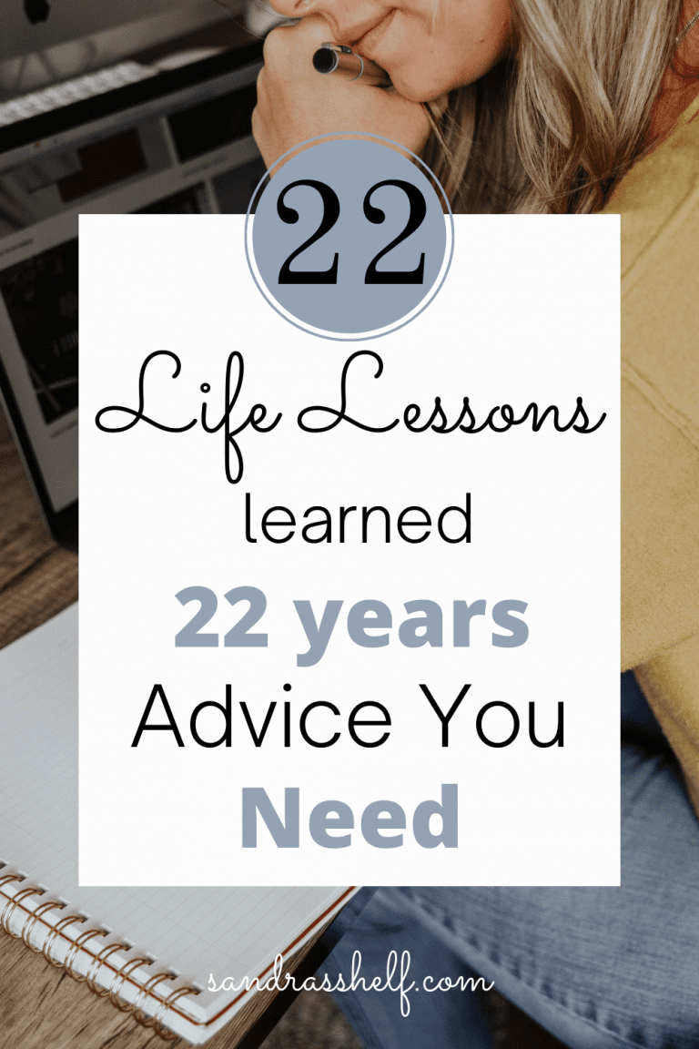 22 Life Lessons Learned in 22 Years - Sandra's Shelf