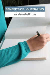 5 Benefits Of Journaling For Your Mental Health - Sandra's Shelf